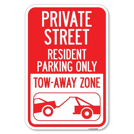 Signmission Safety Sign, 12 in Height, Aluminum, 23240 A-1218-23240